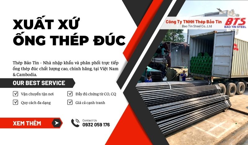 Xuất xứ ống thép đúc nhập khẩu