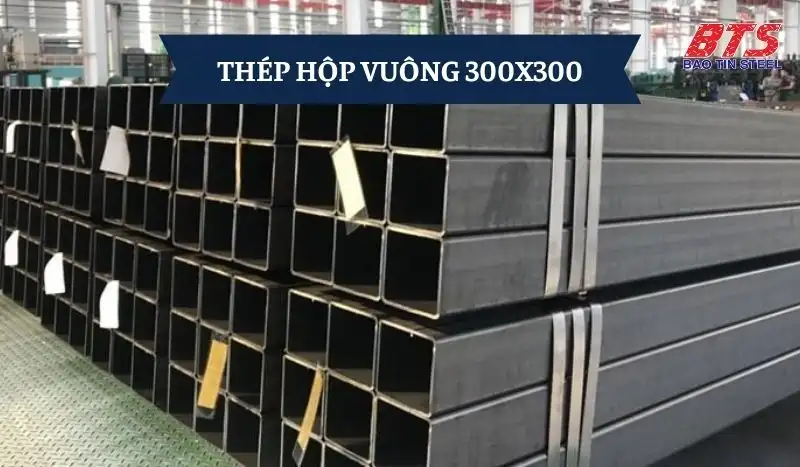 Sắt hộp vuông 300x300
