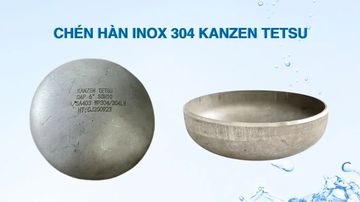 Đặc điểm chén hàn inox 304 Kanzen Tetsu