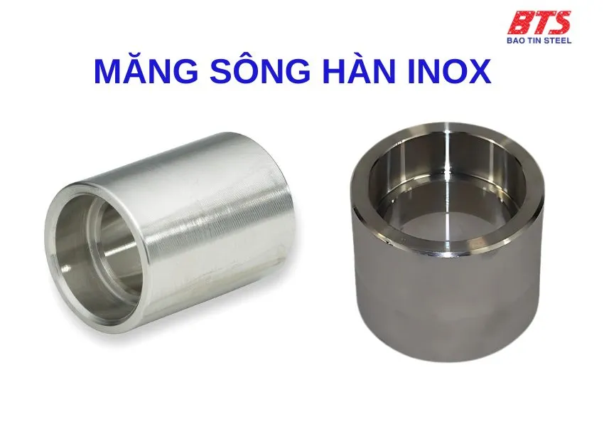 Măng sông hàn inox