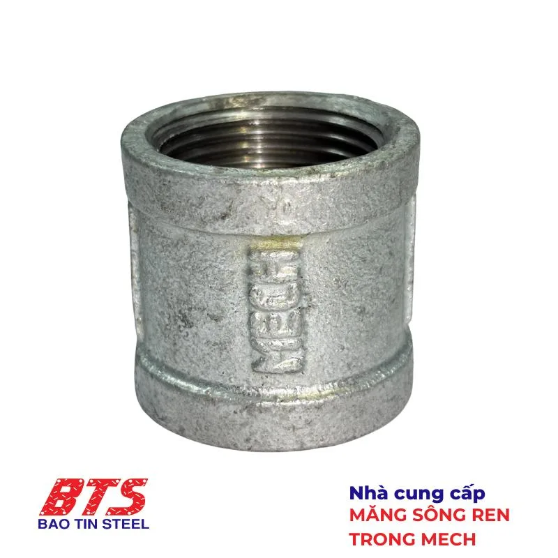 Măng sông ren trong Mech