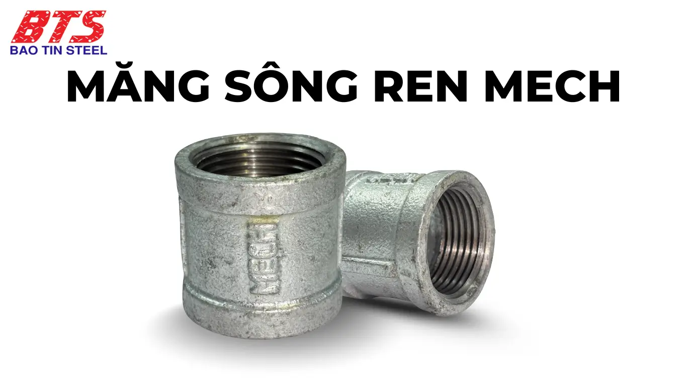 Măng sông ren MECH