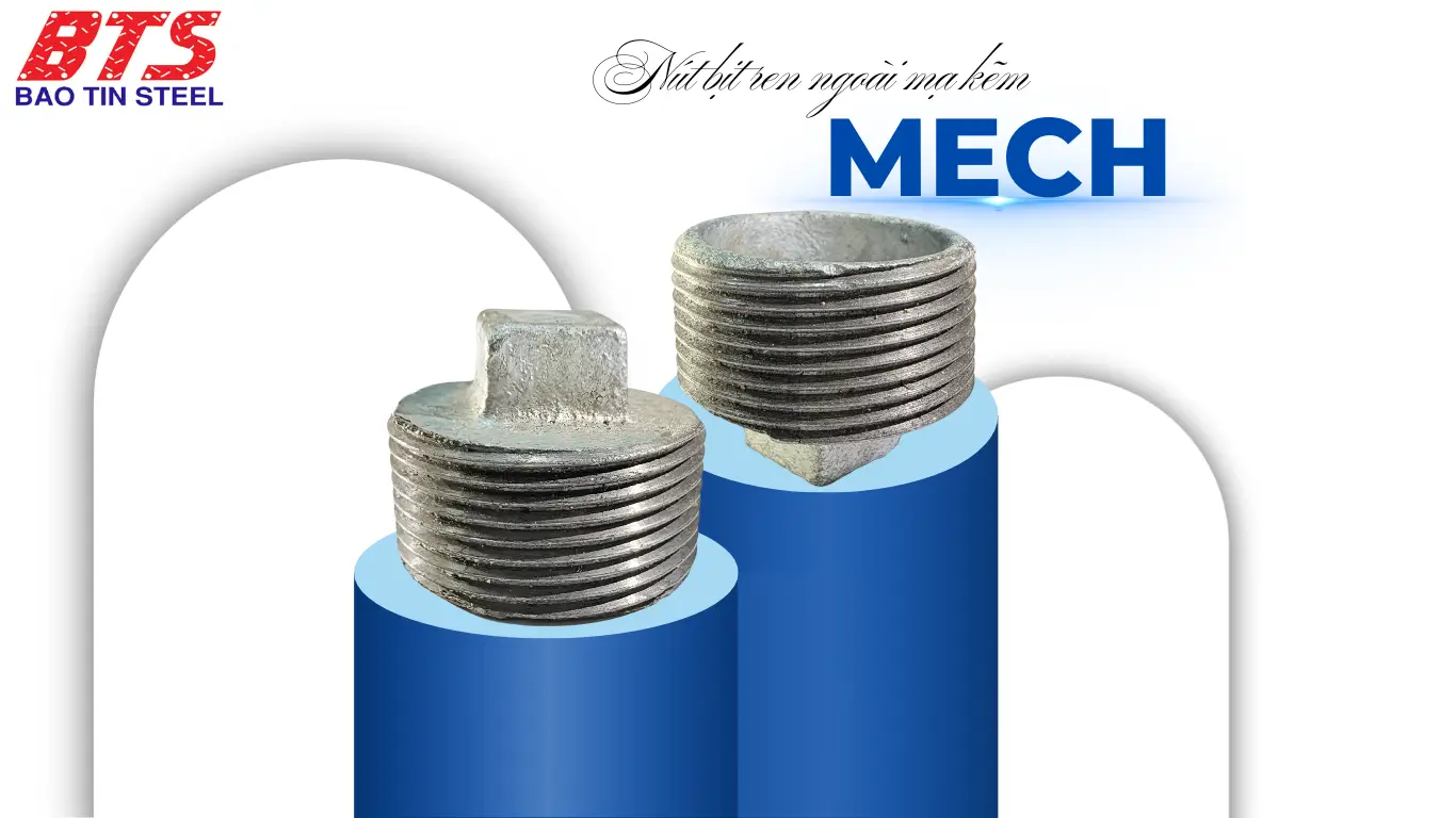 Đặc điểm nổi bật của nút bịt ren ngoài MECH