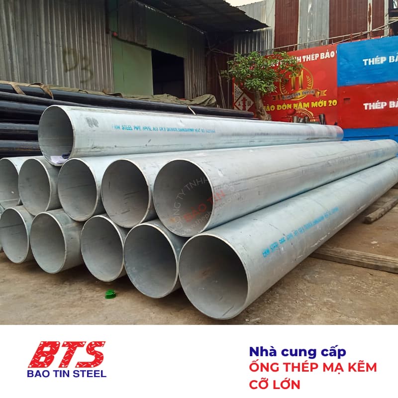 Ống thép mạ kẽm cỡ lớn