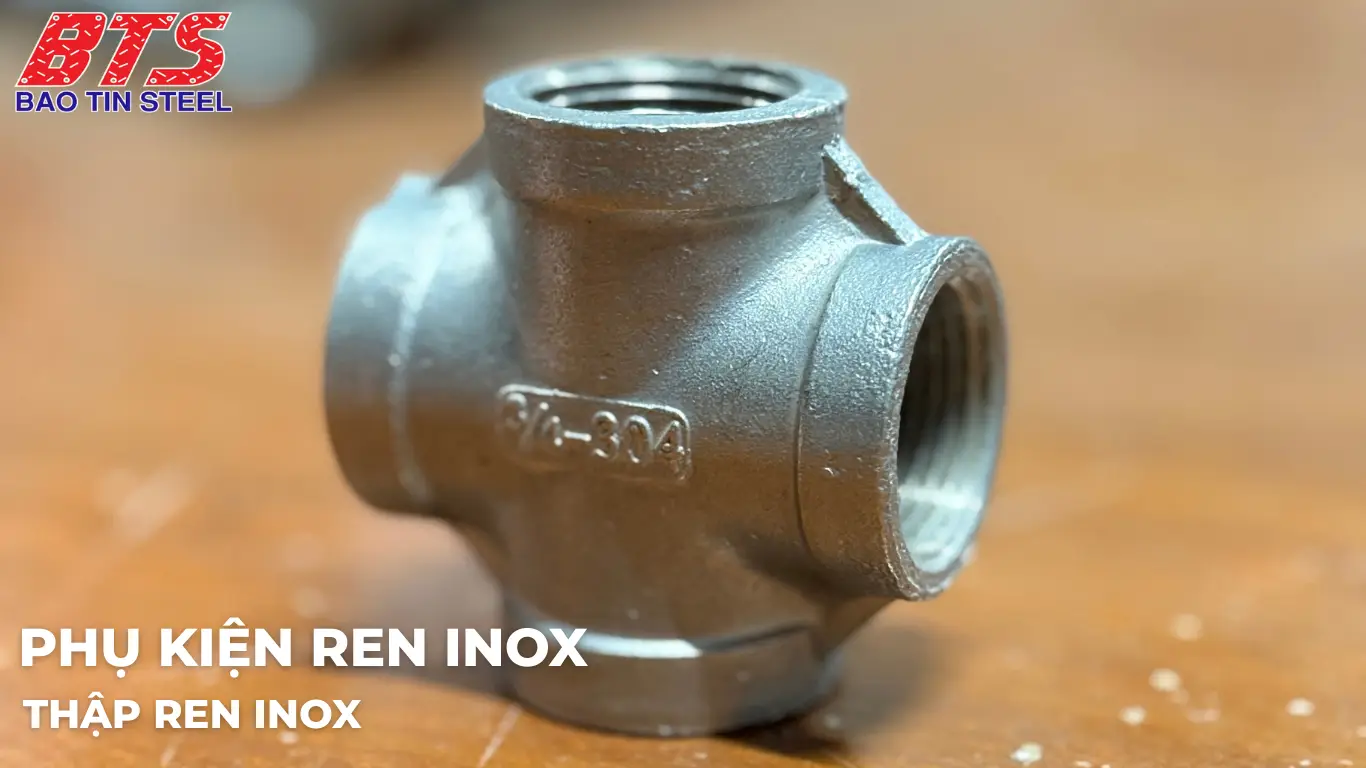 Thập ren thép không gỉ