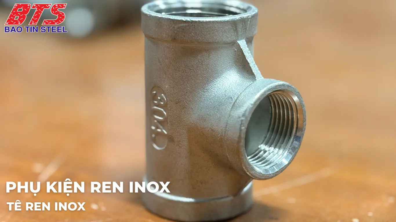 Phụ kiện tê ren inox