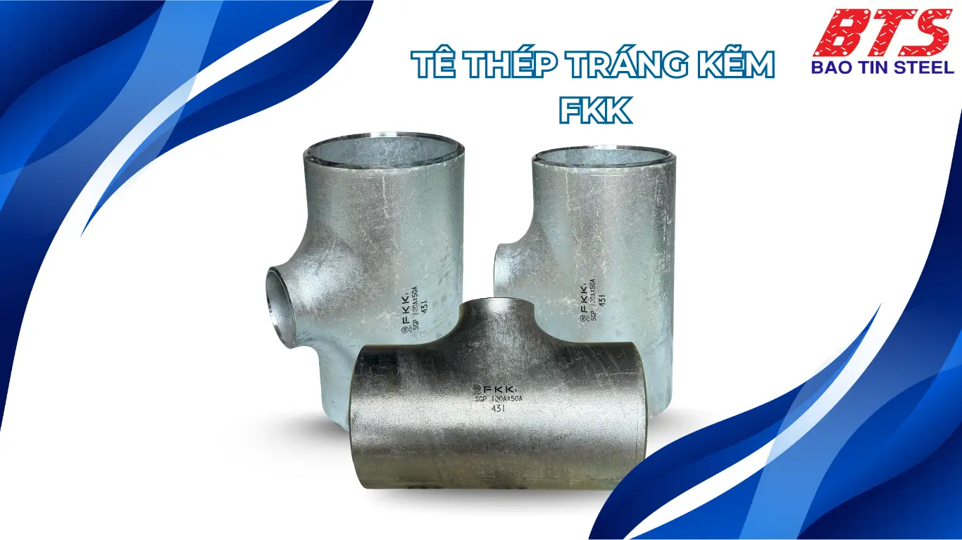 Tê thép mạ kẽm FKK