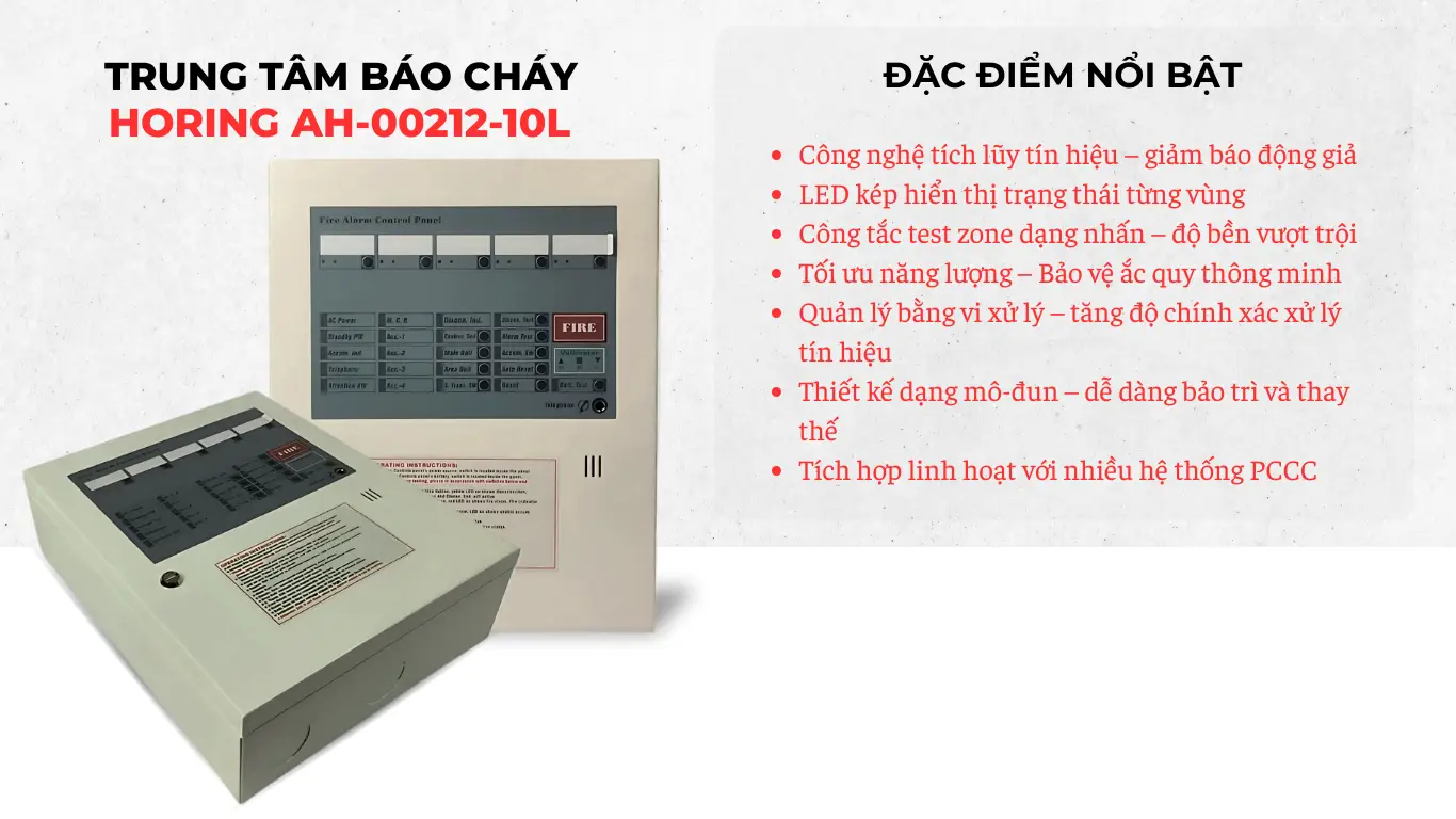 Đặc điểm nổi bật của trung tâm báo cháy 10 kênh HORING AH-00212-10L
