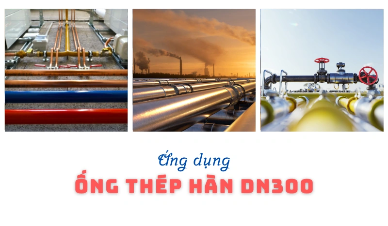 ung-dung-ong-thep-han-dn300
