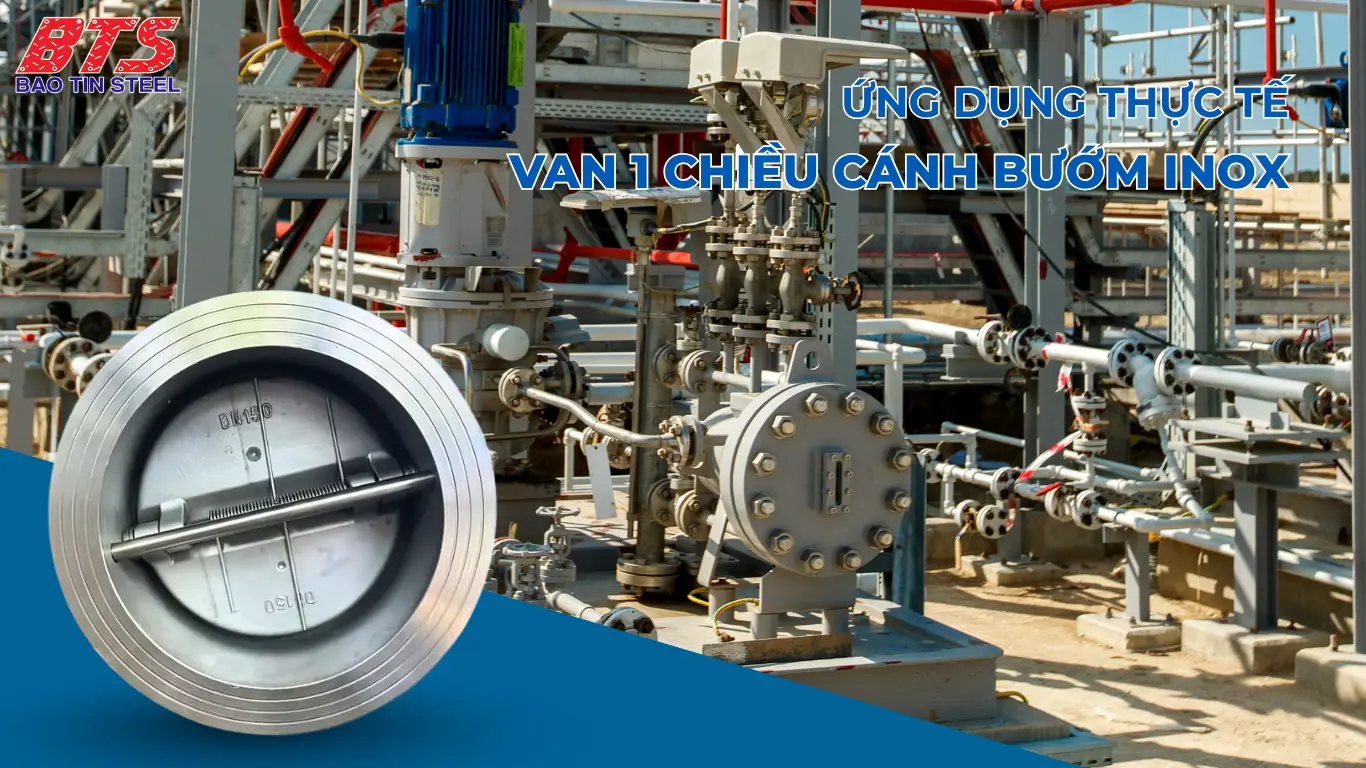 Ứng dụng van một chiều CF8 trong hệ thống ống dẫn hóa chất