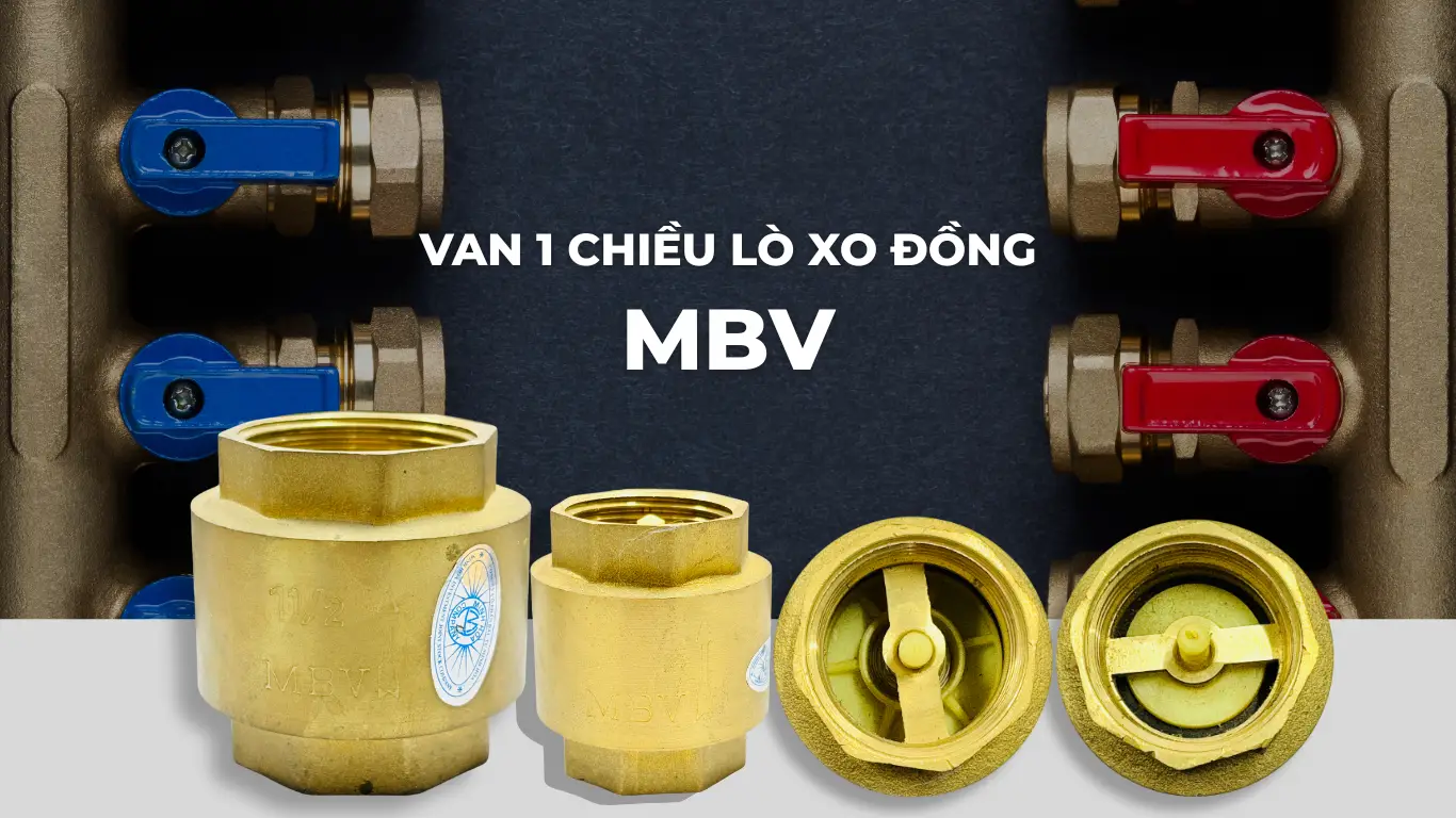 Đặc điểm nổi bật của van một chiều lò xo đồng MBV
