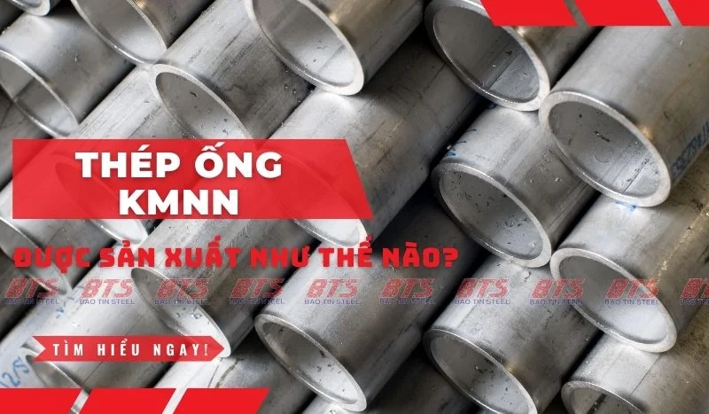 Quy trình sản xuất ống thép mạ kẽm nhúng nóng