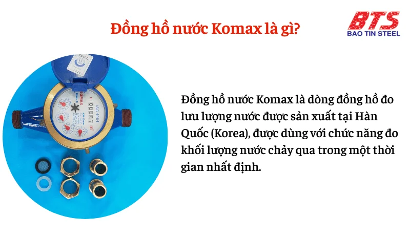 Đồng hồ nước Komax là gì?
