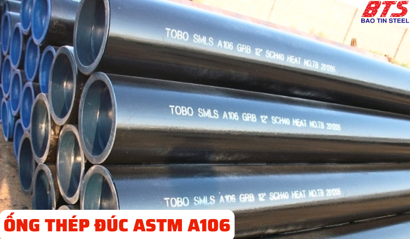 Ống thép đúc ASTM A106