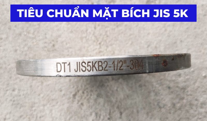 Tiêu chuẩn mặt bích JIS 5K