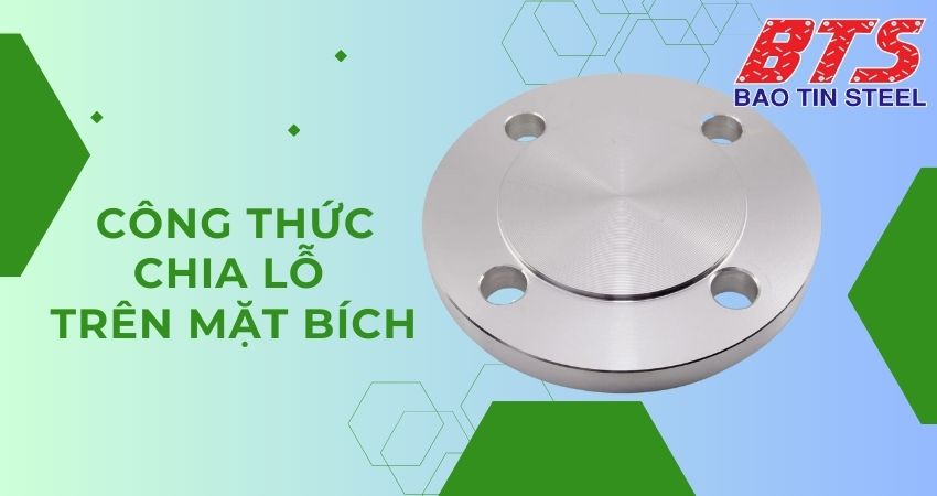 Công thức chia lỗ trên mặt bích