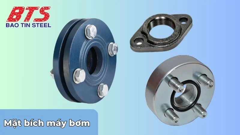 Mặt bích máy bơm giúp kết nối máy bơm và ống dẫn 