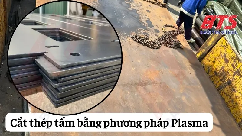 Cắt thép tấm bằng phương pháp Plasma