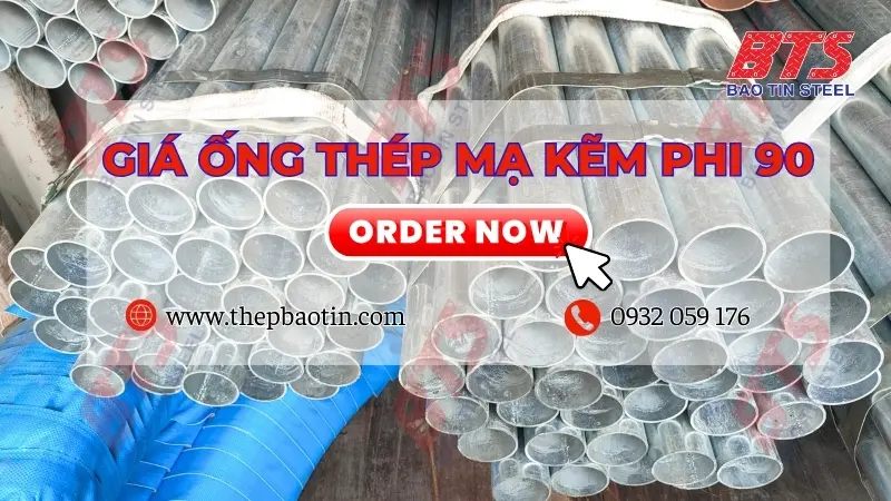 Báo giá ống thép mạ kẽm phi 90