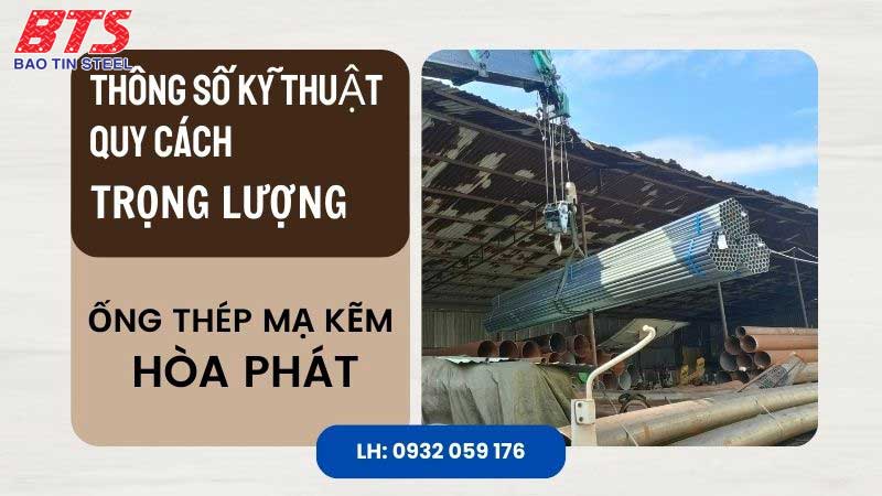 Quy cách và trọng lượng ống thép mạ kẽm Hòa Phát