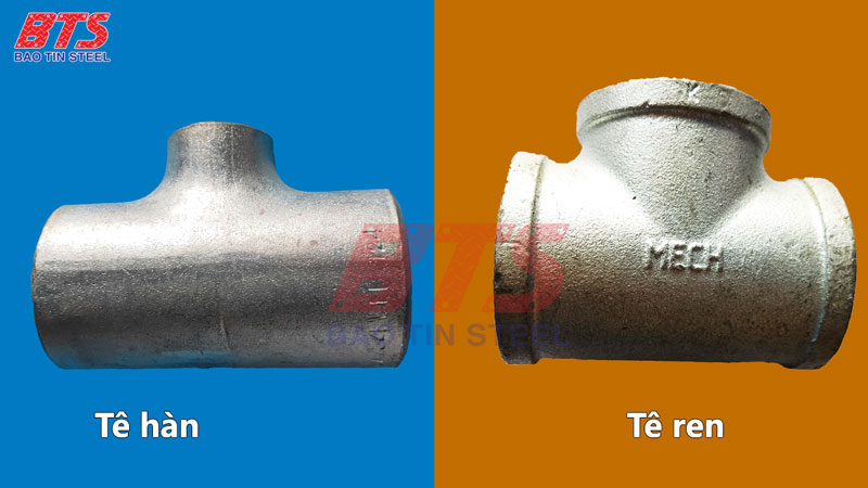 Tê hàn và tê ren Phụ kiện tê dành cho ống thép mạ kẽm