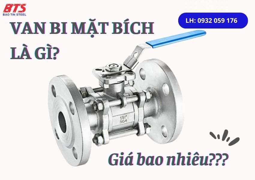 Van bi mặt bích là gì? Giá bao nhiêu?