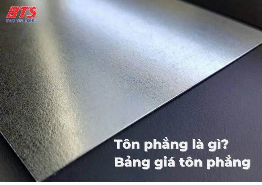 Tôn phẳng là gì? bảng giá tôn phẳng