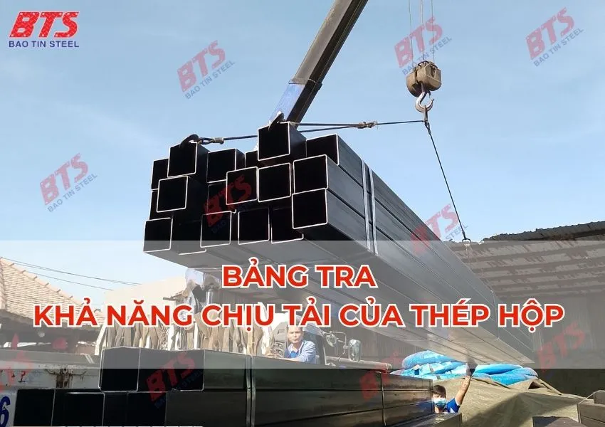 Khả năng chịu tải của thép hộp