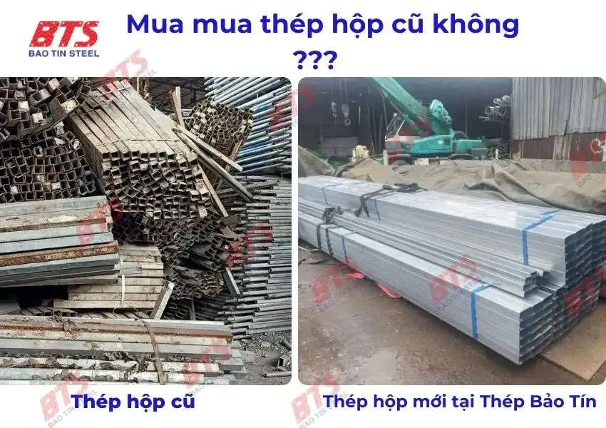 Nên mua thép hộp cũ không 