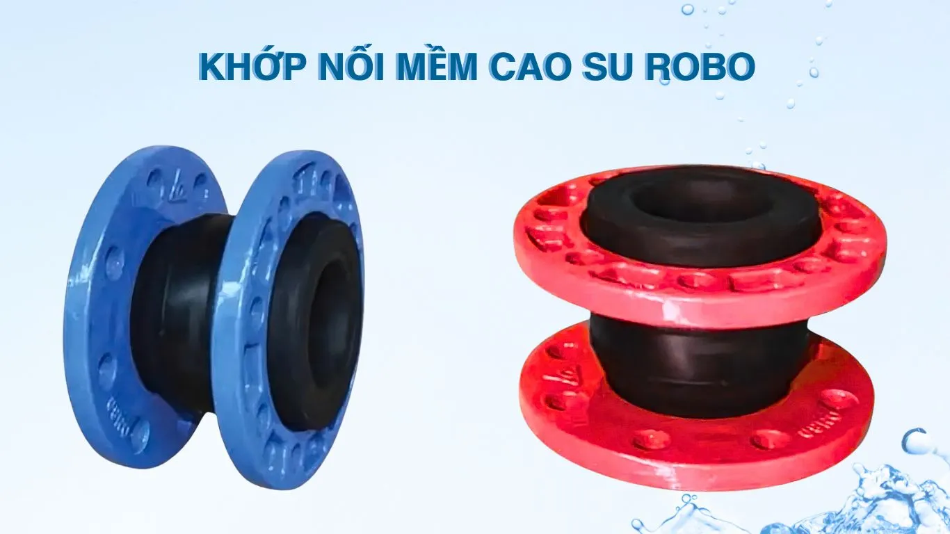 Đặc điểm khớp nối mềm cao su ROBO