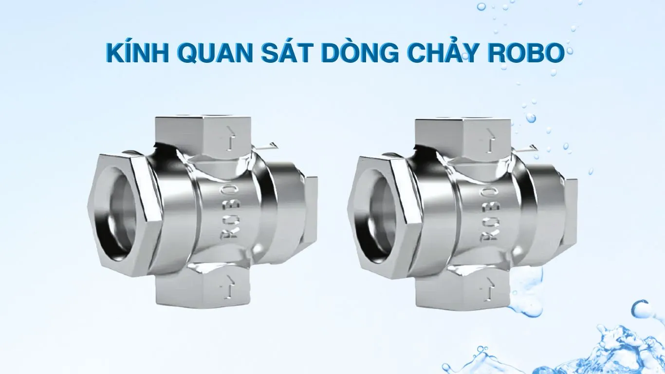 Đặc điểm của kính quan sát dòng chảy ROBO