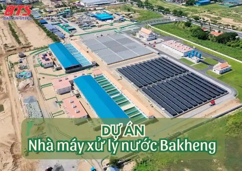 Dự án nhà máy xử lý nước sạch Bakheng