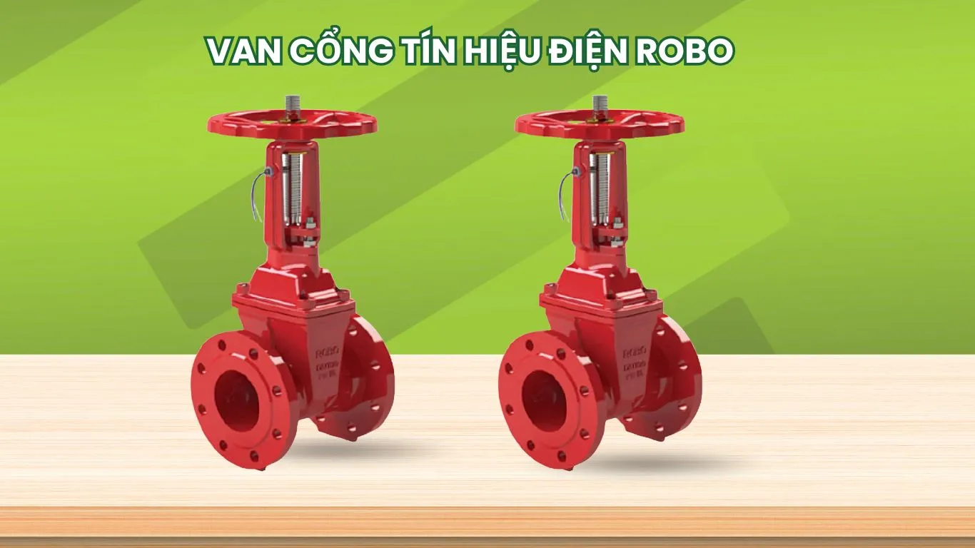 Đặc điểm van cổng tín hiệu điện ROBO