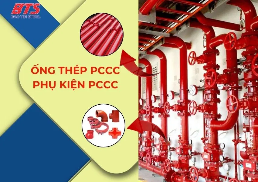 Ống thép PCCC và phụ kiện PCCC