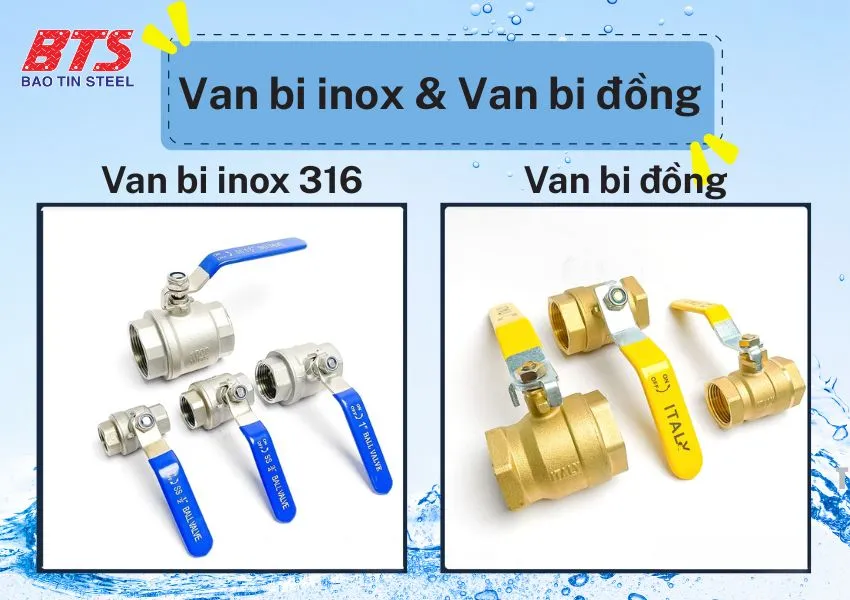So sánh van inox inox 316 và van bi đồng 