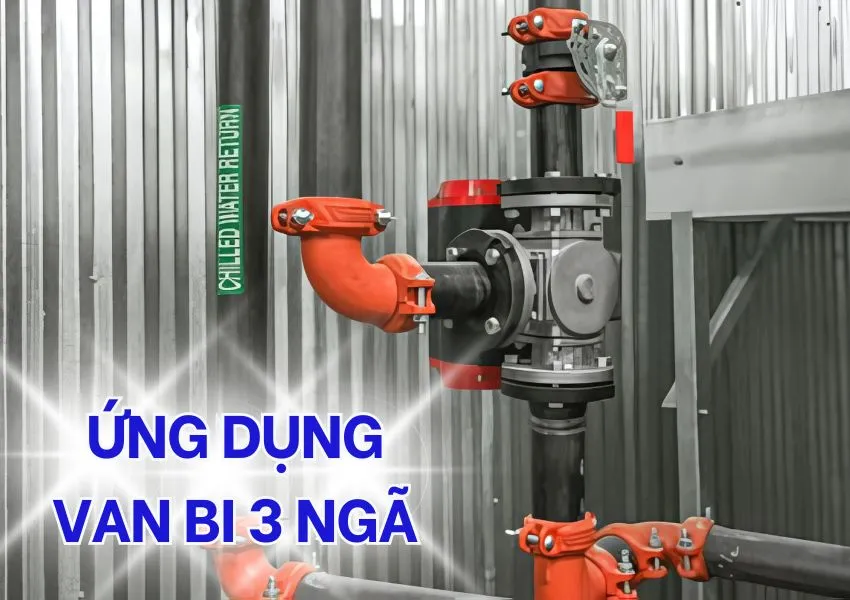 Ứng dụng của van bi 3 ngã 