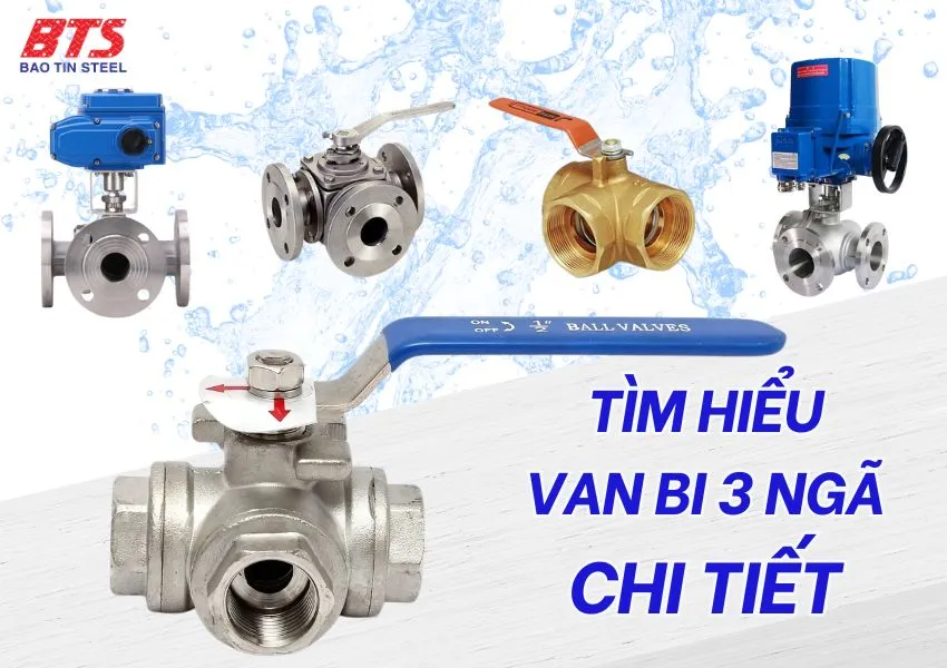 Tìm hiểu van bi 3 ngã