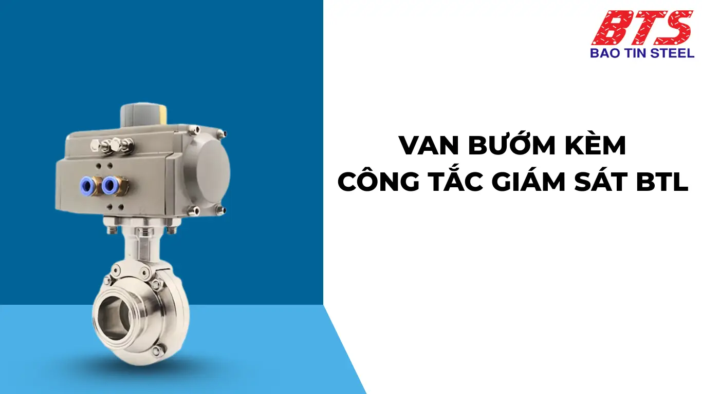 Van bướm kèm công tắc giám sát BTL