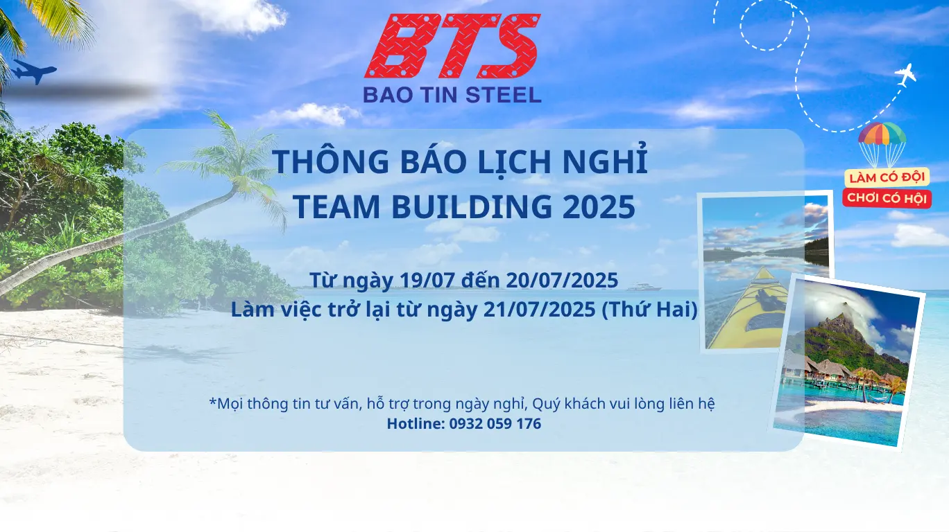 Thép Bảo Tín thông báo Lịch Nghỉ Team Building 2025