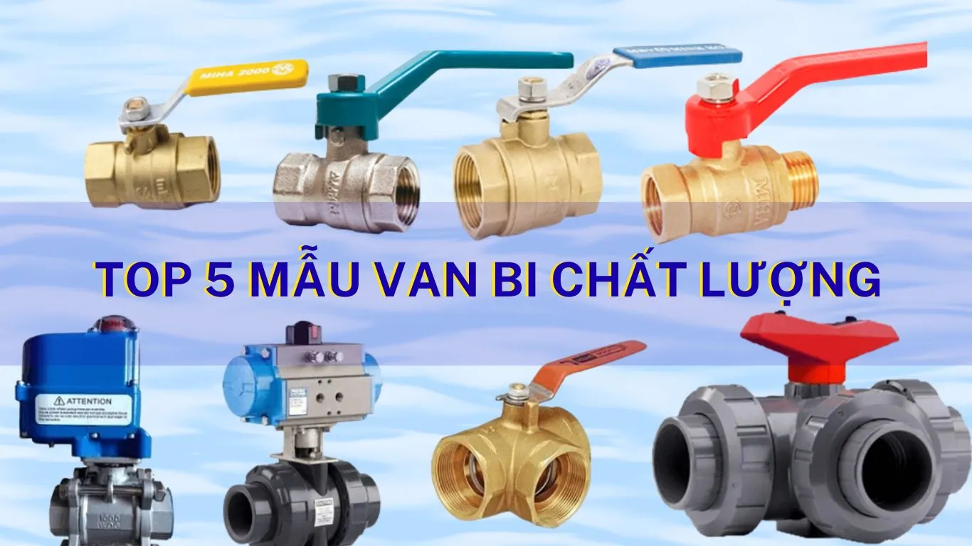 Top mẫu van bi chất lượng
