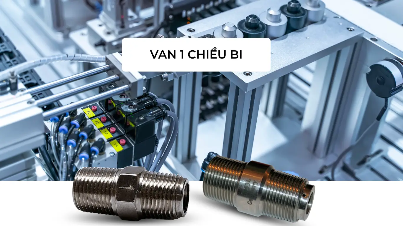 Van 1 chiều bi