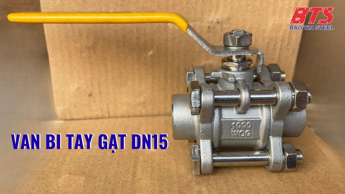 Van bi tay gạt DN15 Inox