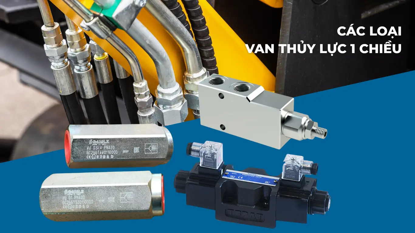 Các loại van 1 chiều cho hệ thống thủy lực