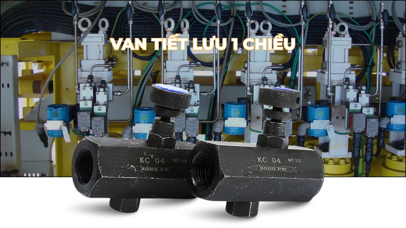 Van tiết lưu 1 chiều