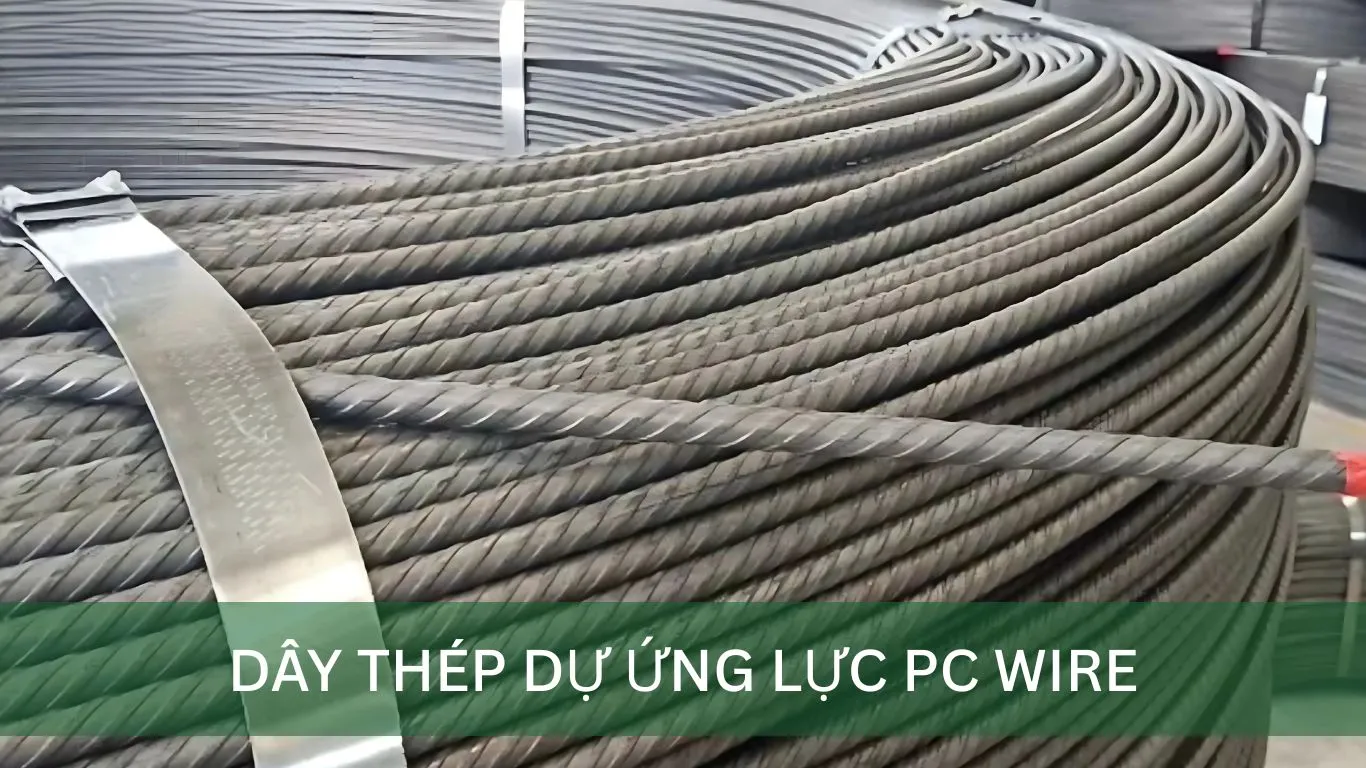 Dây thép dự ứng lực Dây thép dự ứng lực