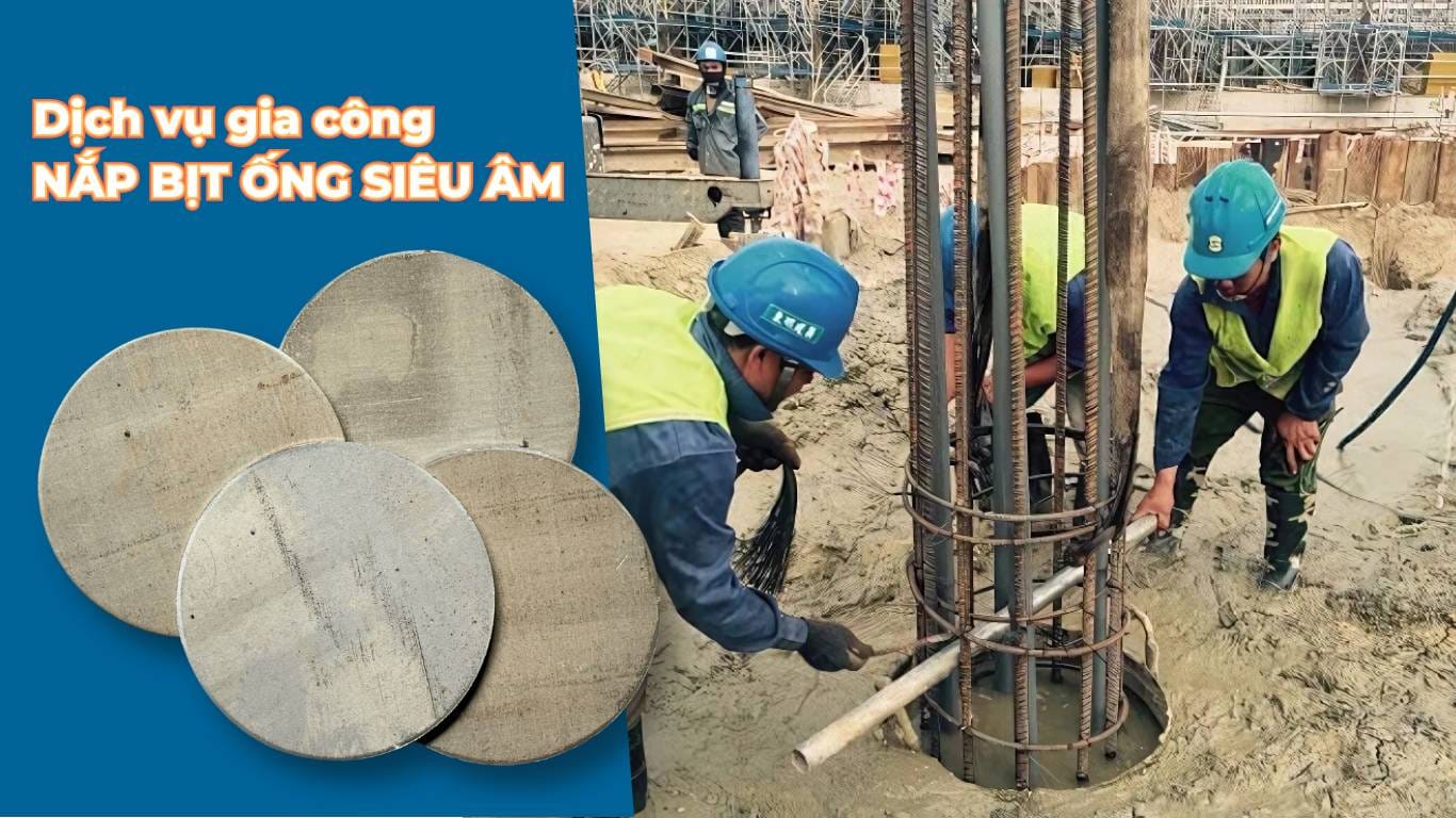 Dịch vụ gia công nắp bịt ống siêu âm tại TP HCM