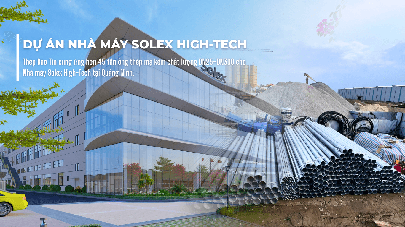 Dự án Nhà máy Solex High-Tech Industries